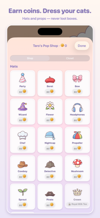 Earn coins. Dress your cats.